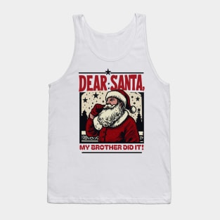 Dear Santa…My Brother Did It: Vintage Santa Art Desig Tank Top